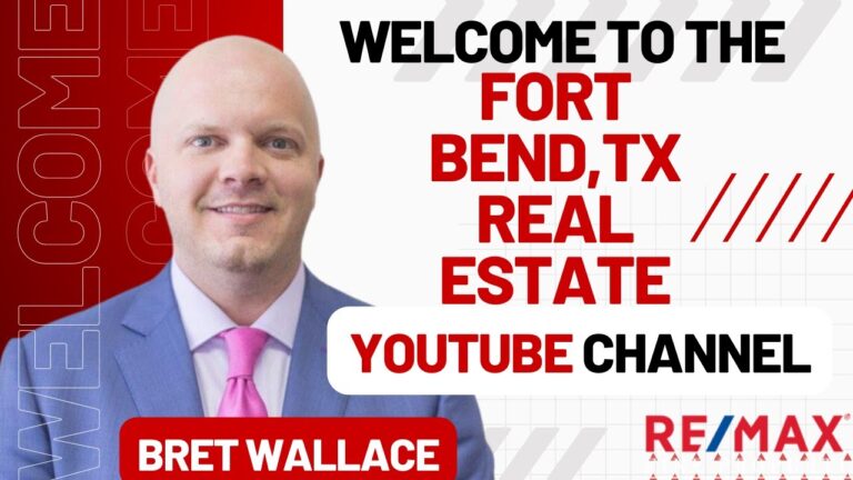You are currently viewing WELCOME to Fort Bend TX Real Estate! with Ft. Bend County Realtor Bret Wallace