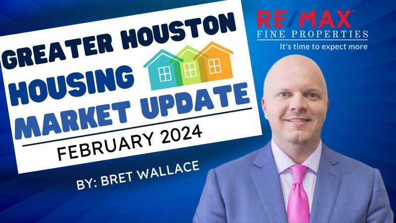 Read more about Greater Houston February 2024 Real Estate Market Update