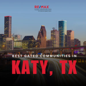 best gated communities in katy tx