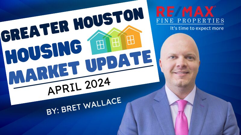 Read more about Greater Houston April 2024 Real Estate Market Update